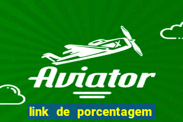 link de porcentagem dos slots pg